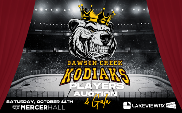 More Info for Dawson Creek Kodiaks Players Auction & Gala