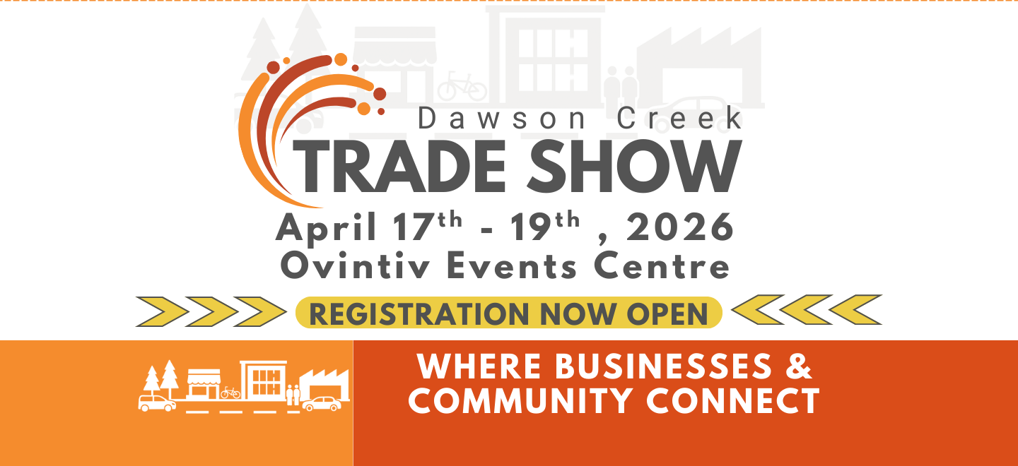 More Info for 2026 Dawson Creek Trade Show