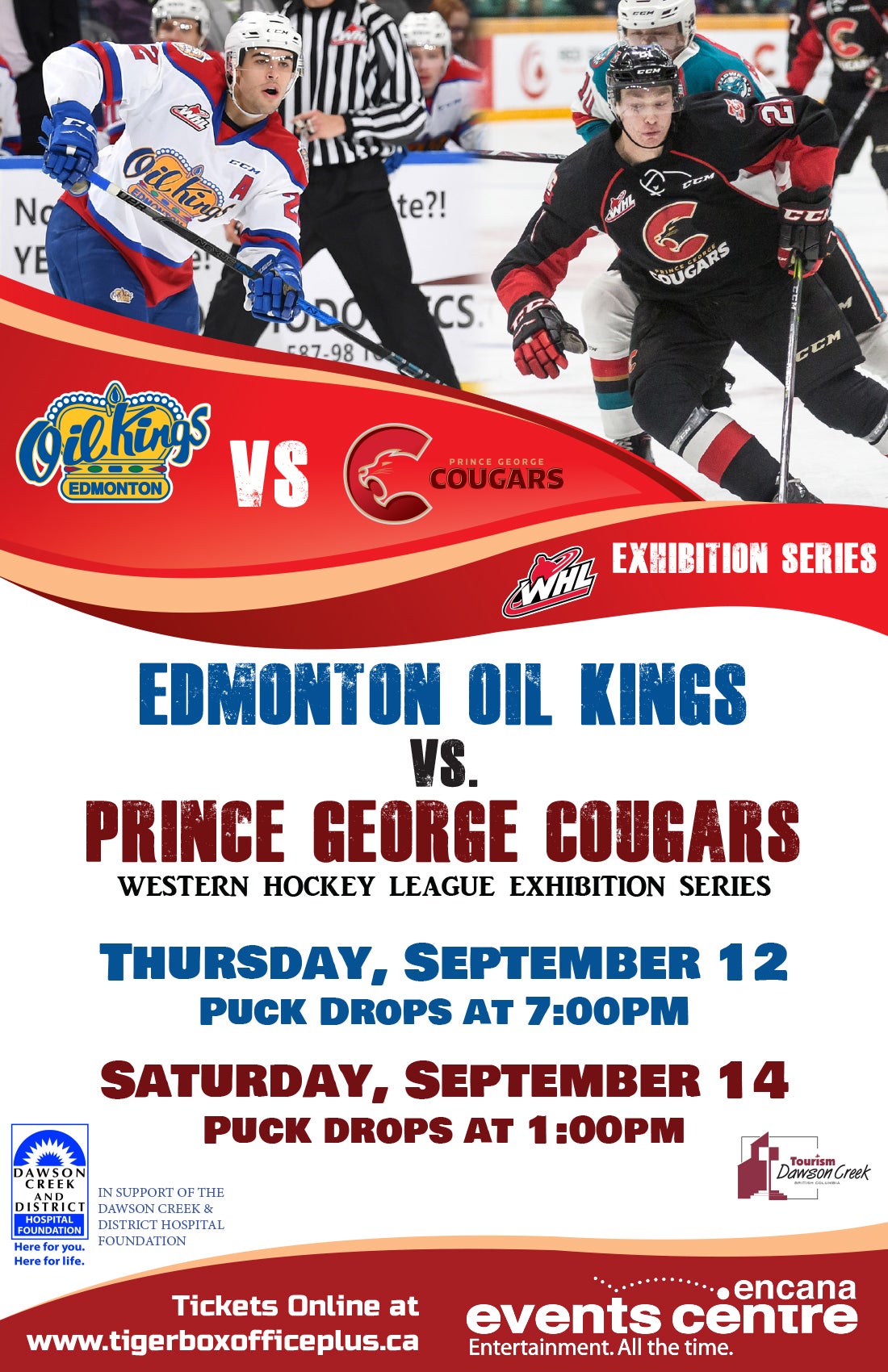 Edmonton Oil Kings vs. Prince George Cougars  Ovintiv Events Centre –  Dawson Creek's Entertainment Centre